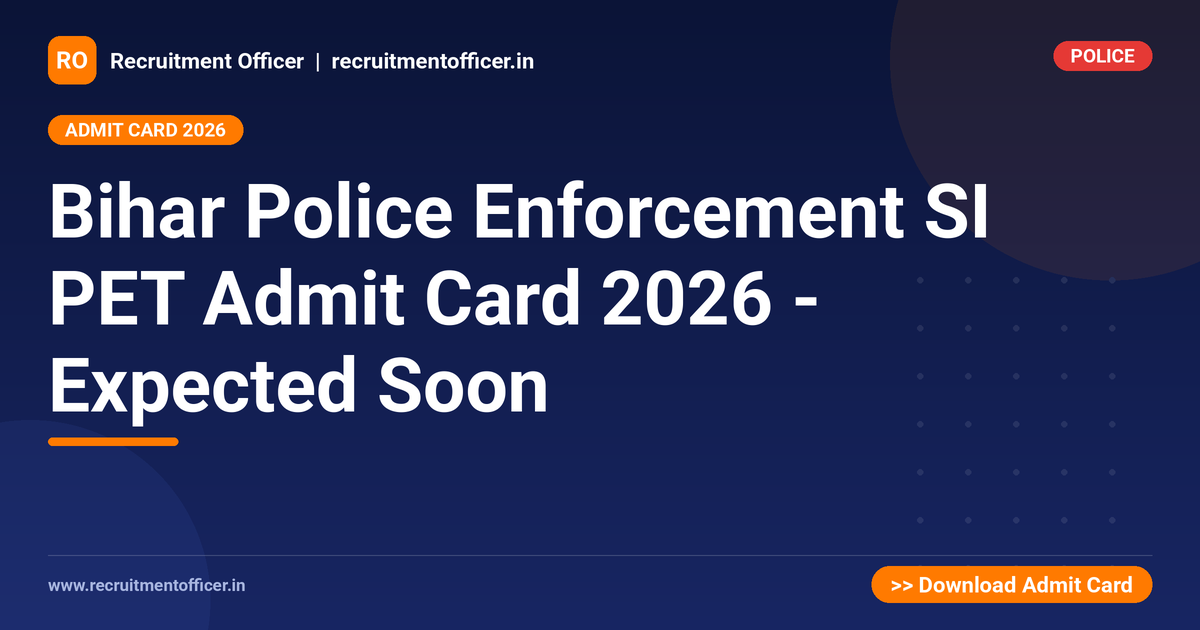 Bihar Police Enforcement SI PET Admit Card 2026 - Expected Soon 1 Bihar Police Enforcement SI PET Admit Card 2026 - Expected Soon - NRAI nrai.in