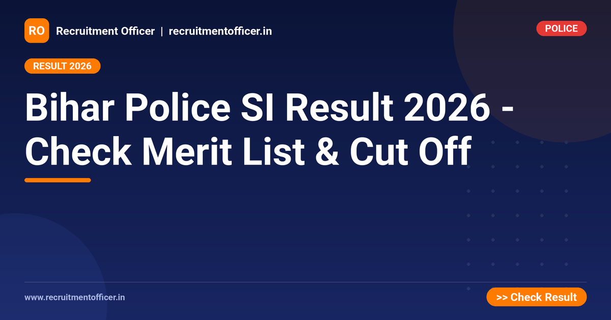 Bihar Police SI Result 2026 - Check Merit List & Cut Off 1 Bihar Police SI Result 2026 - Check Merit List & Cut Off - NRAI nrai.in