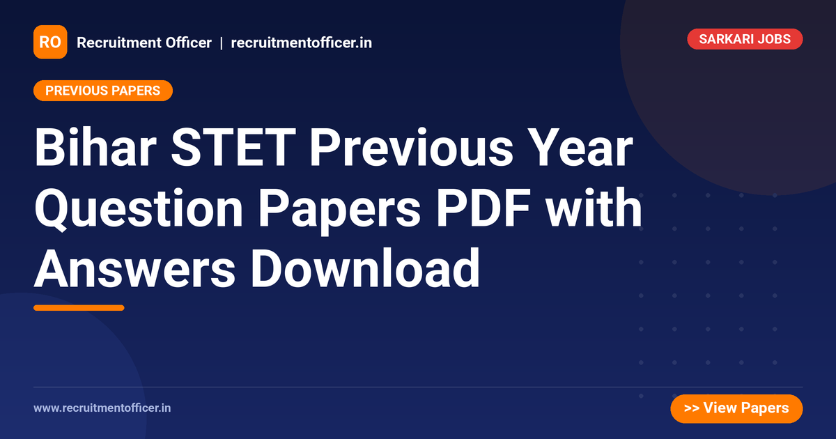 Bihar STET Previous Year Question Papers PDF with Answers Download 1 Bihar STET Previous Year Question Papers PDF with Answers Download - NRAI nrai.in