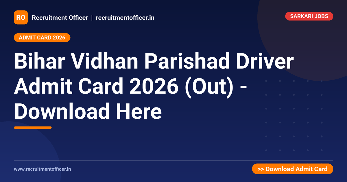 Bihar Vidhan Parishad Driver Admit Card 2026 (Out) - Download Here - NRAI nrai.in
