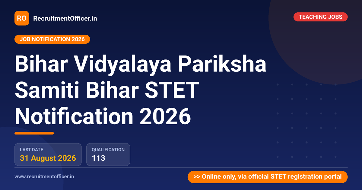 Bihar Vidyalaya Pariksha Samiti Bihar STET Notification 2026 1 Bihar Vidyalaya Pariksha Samiti Bihar STET Notification 2026 - RecruitmentOfficer.in