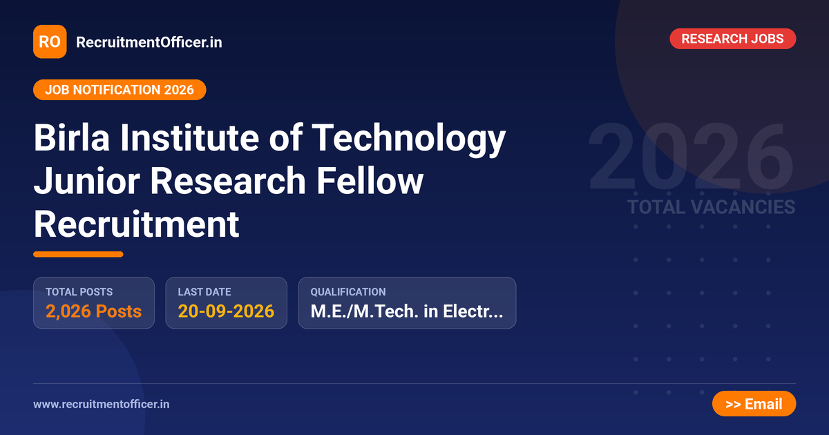 Birla Institute of Technology Junior Research Fellow Recruitment 1 Birla Institute of Technology Junior Research Fellow Recruitment - RecruitmentOfficer.in