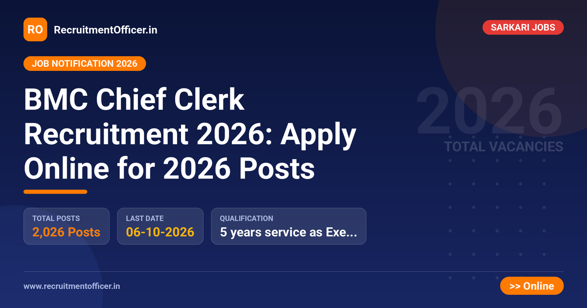 BMC Chief Clerk Recruitment 2026: Apply Online for 2026 Posts - RecruitmentOfficer.in