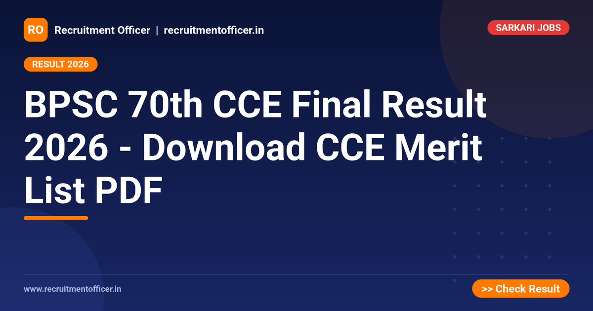BPSC 70th CCE Final Result 2026 - Download CCE Merit List PDF 1 BPSC 70th CCE Final Result 2026 - Download CCE Merit List PDF - NRAI nrai.in