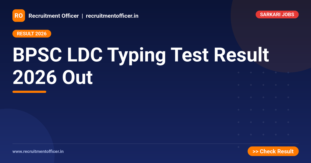 BPSC LDC Typing Test Result 2026 Out - NRAI nrai.in