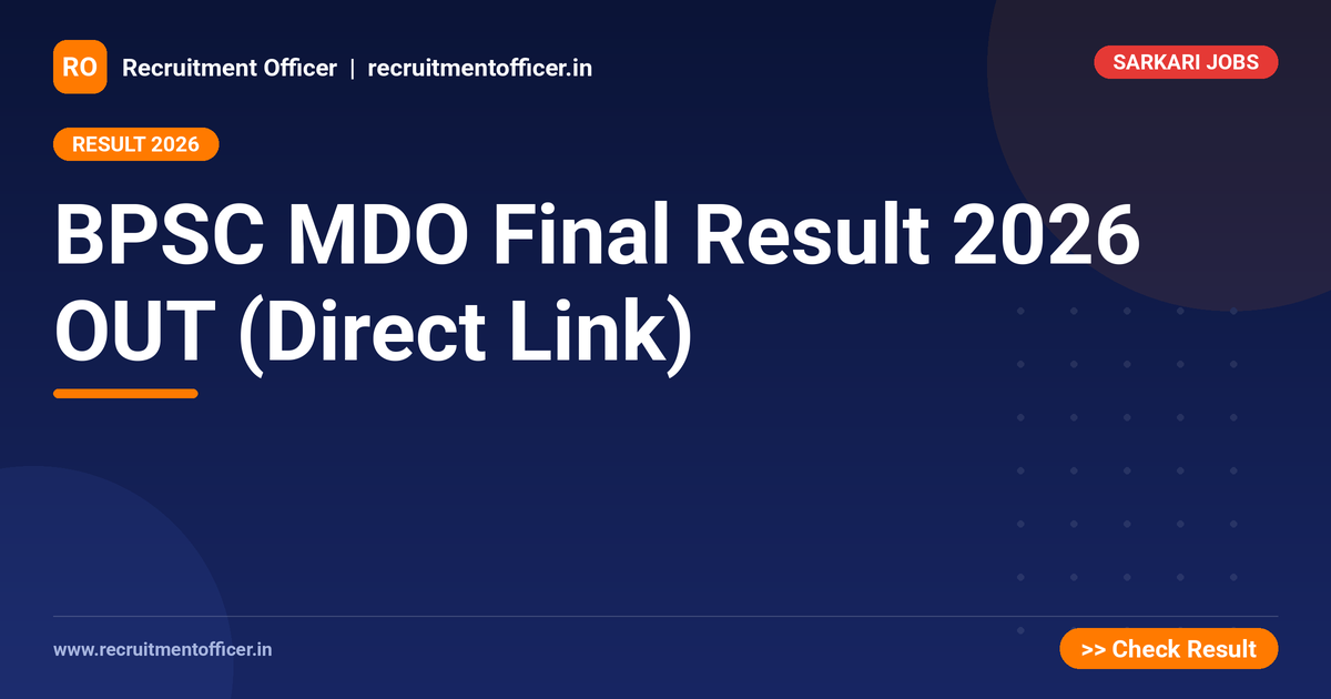 BPSC MDO Final Result 2026 OUT (Direct Link) 1 BPSC MDO Final Result 2026 OUT (Direct Link) - NRAI nrai.in