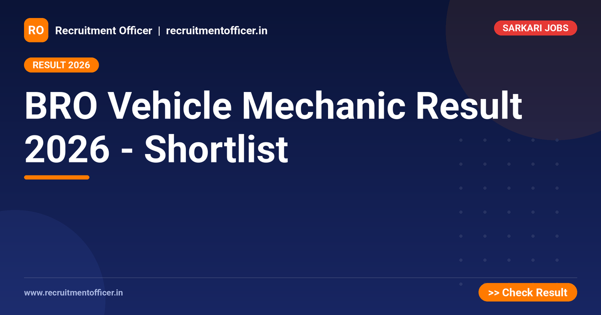BRO Vehicle Mechanic Result 2026 - Shortlist 1 BRO Vehicle Mechanic Result 2026 - Shortlist - NRAI nrai.in