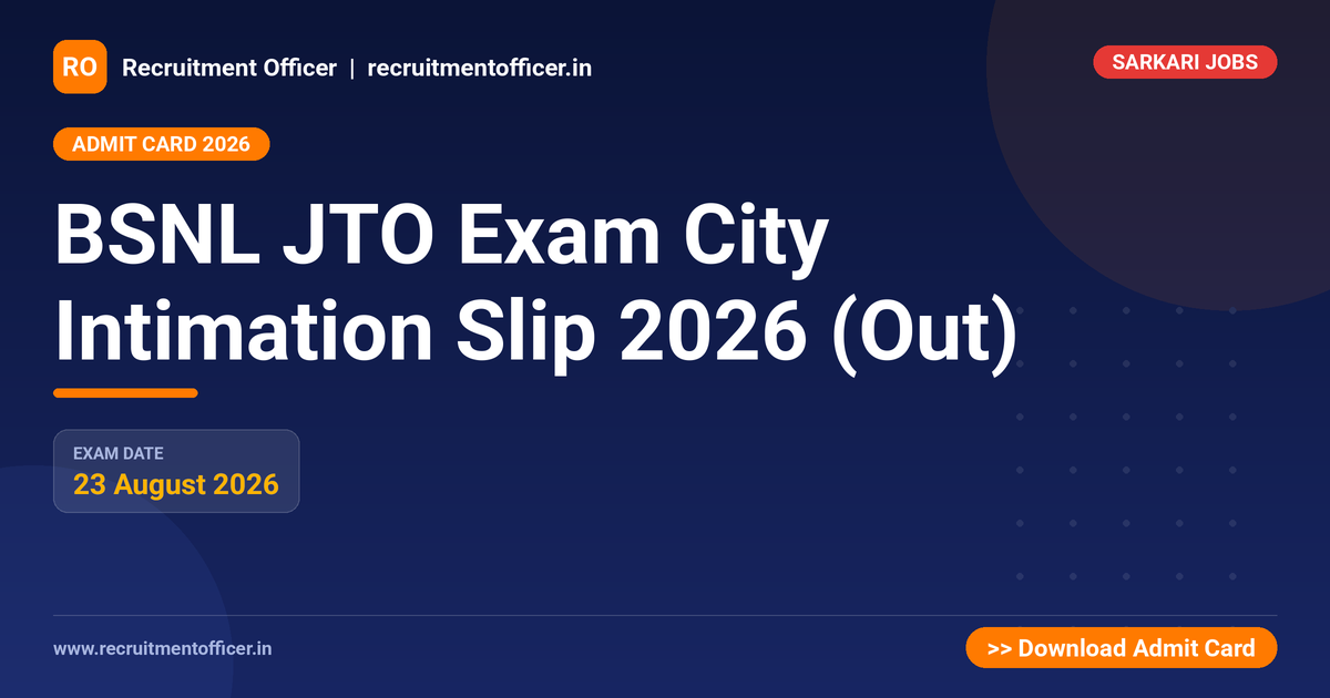BSNL JTO Exam City Intimation Slip 2026 (Out) 1 BSNL JTO Exam City Intimation Slip 2026 (Out) - NRAI nrai.in