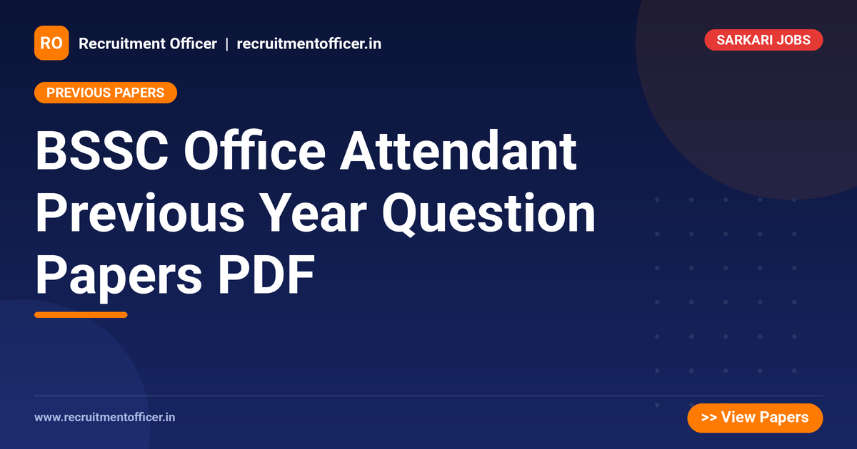 BSSC Office Attendant Previous Year Question Papers PDF 1 BSSC Office Attendant Previous Year Question Papers PDF - NRAI nrai.in