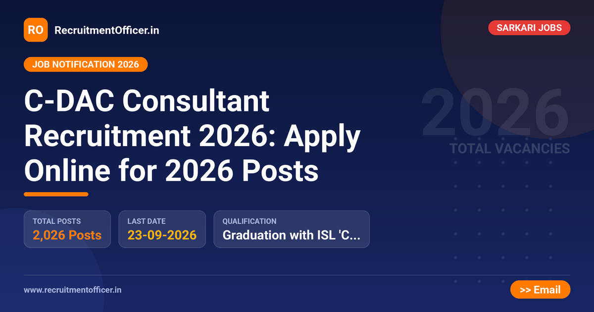 C-DAC Consultant Recruitment 2026: Apply Online for 2026 Posts - RecruitmentOfficer.in