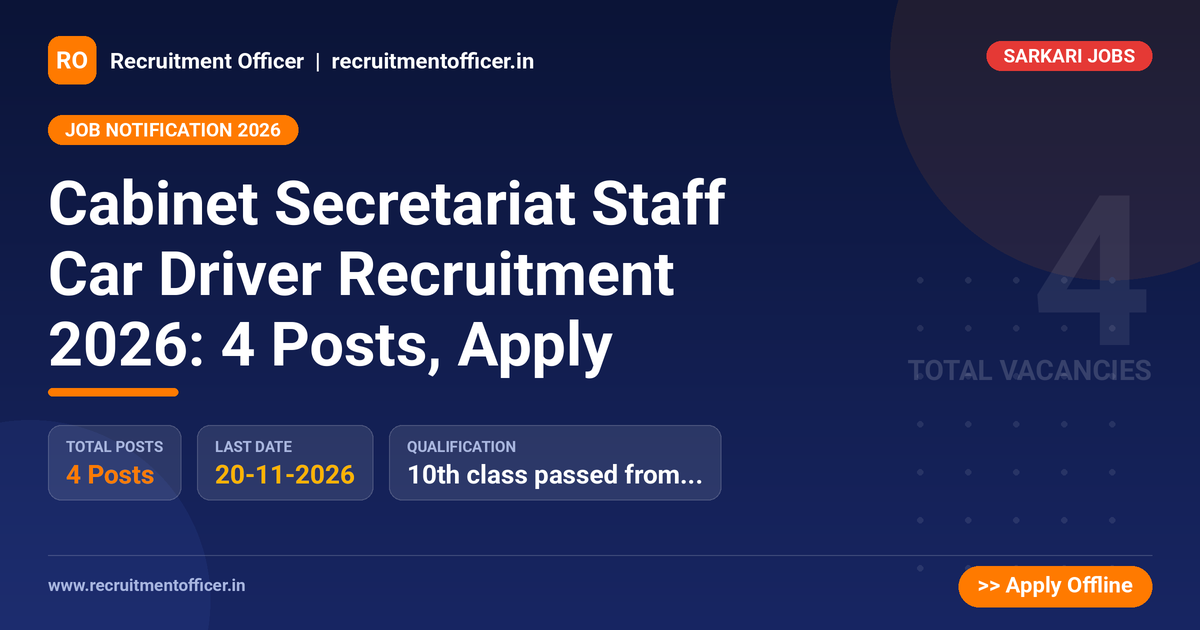 Cabinet Secretariat Staff Car Driver Recruitment 2026: 4 Posts, Apply 1 Cabinet Secretariat Staff Car Driver Recruitment 2026: 4 Posts, Apply - NRAI nrai.in