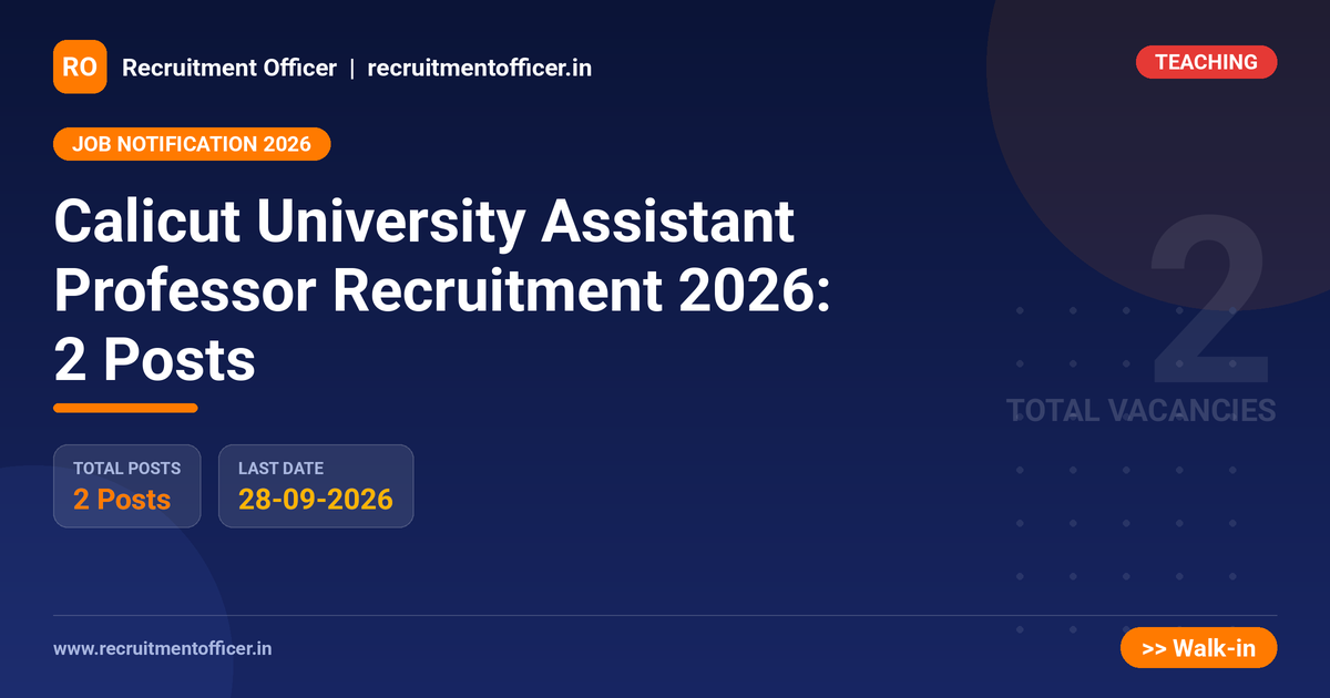 Calicut University Assistant Professor Recruitment 2026: 2 Posts 1 Calicut University Assistant Professor Recruitment 2026: 2 Posts - NRAI nrai.in