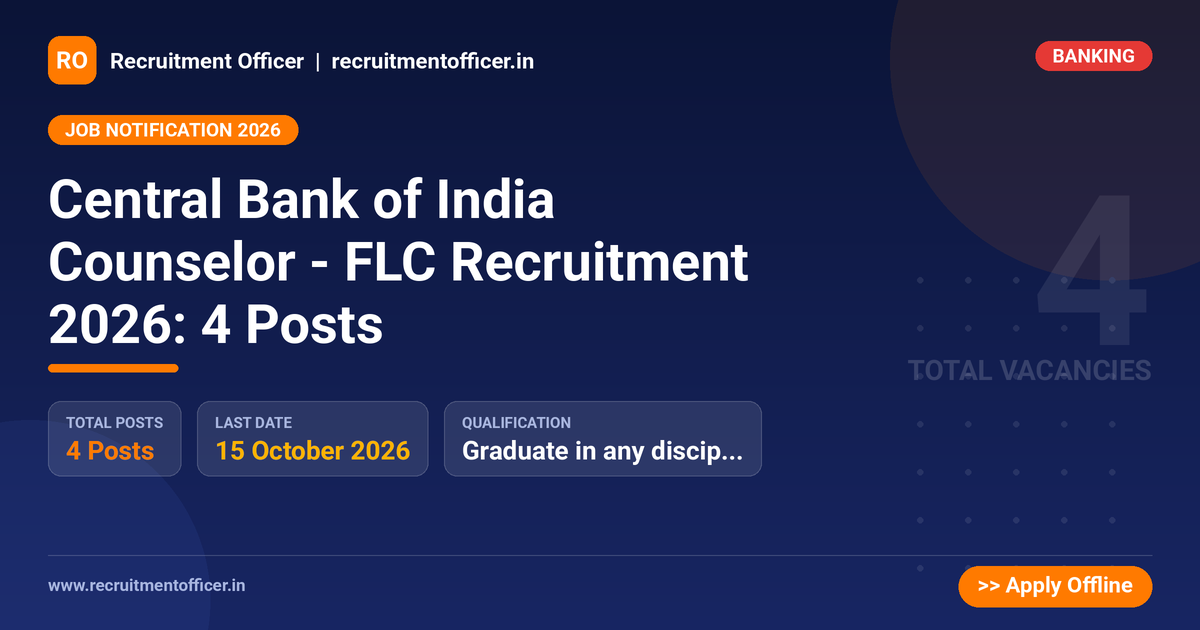 Central Bank of India Counselor - FLC Recruitment 2026: 4 Posts 1 Central Bank of India Counselor - FLC Recruitment 2026: 4 Posts - NRAI nrai.in