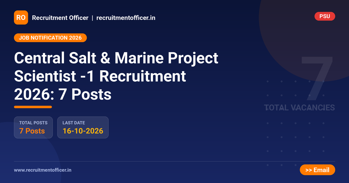 Central Salt & Marine Project Scientist -1 Recruitment 2026: 7 Posts - NRAI nrai.in