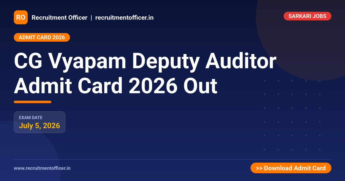 CG Vyapam Deputy Auditor Admit Card 2026 Out 1 CG Vyapam Deputy Auditor Admit Card 2026 Out - NRAI nrai.in