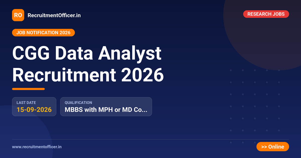 CGG Data Analyst Recruitment 2026 1 CGG Data Analyst Recruitment 2026 - RecruitmentOfficer.in