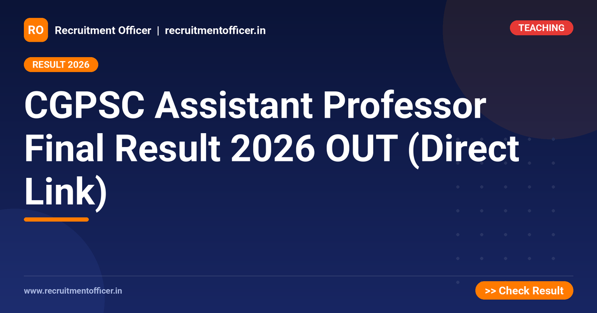 CGPSC Assistant Professor Final Result 2026 OUT (Direct Link) 1 CGPSC Assistant Professor Final Result 2026 OUT (Direct Link) - NRAI nrai.in