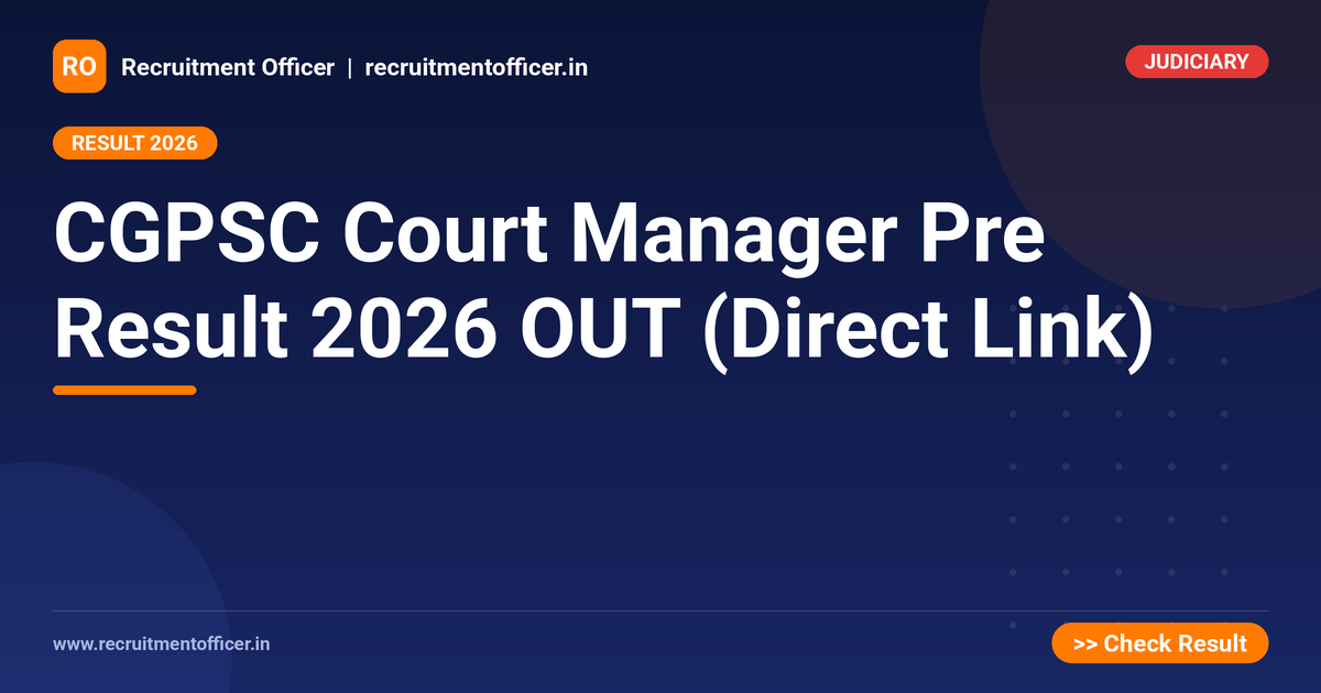 CGPSC Court Manager Pre Result 2026 OUT (Direct Link) 1 CGPSC Court Manager Pre Result 2026 OUT (Direct Link) - NRAI nrai.in