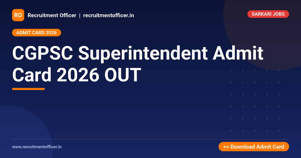 CGPSC Superintendent Admit Card 2026 OUT 1 CGPSC Superintendent Admit Card 2026 OUT - NRAI nrai.in