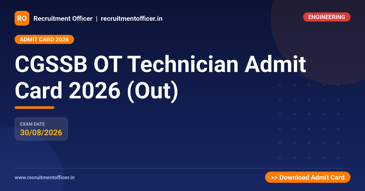 CGSSB OT Technician Admit Card 2026 (Out) 1 CGSSB OT Technician Admit Card 2026 (Out) - NRAI nrai.in