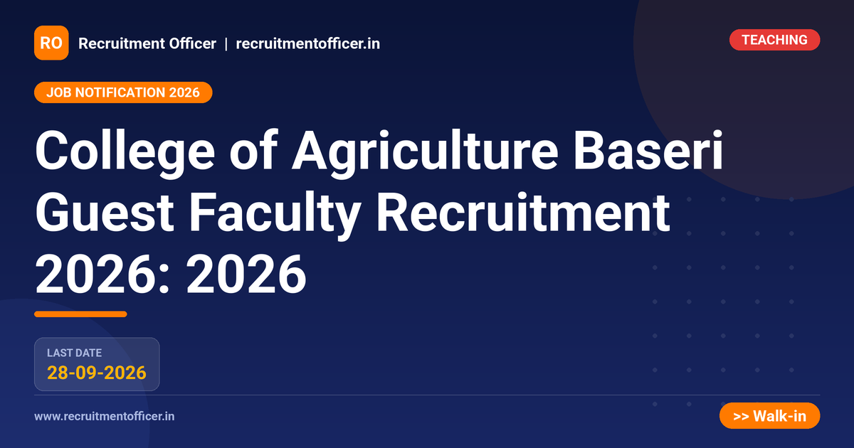 College of Agriculture Baseri Guest Faculty Recruitment 2026: 2026 1 College of Agriculture Baseri Guest Faculty Recruitment 2026: 2026 - NRAI nrai.in