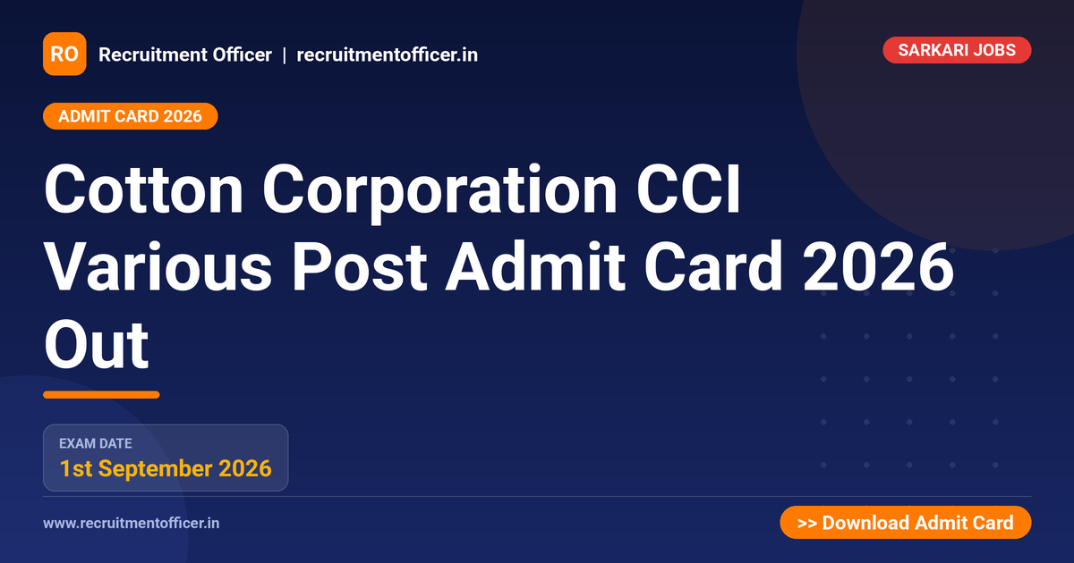 Cotton Corporation CCI Various Post Admit Card 2026 Out 1 Cotton Corporation CCI Various Post Admit Card 2026 Out - NRAI nrai.in
