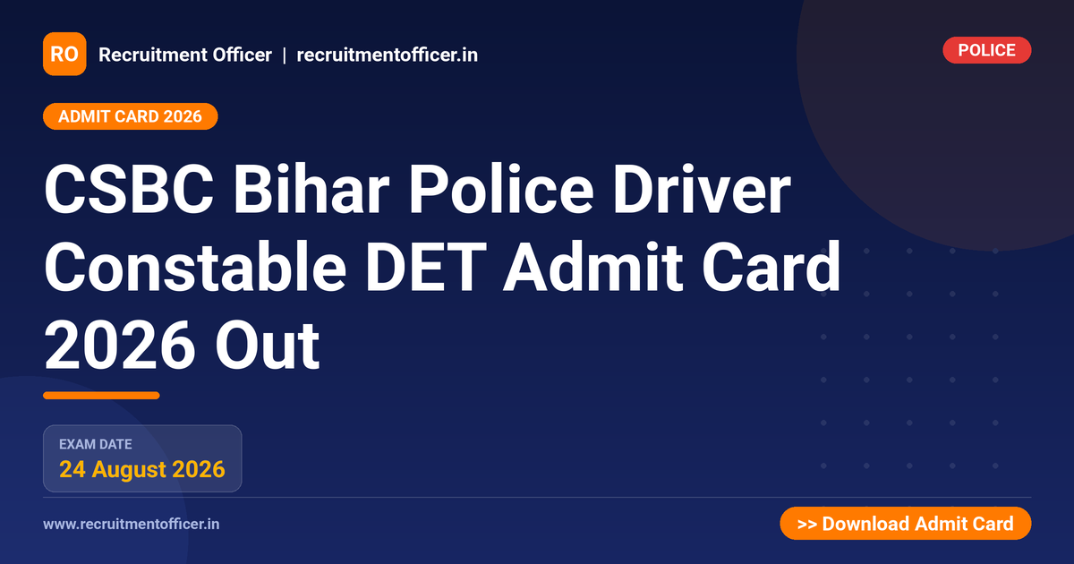 CSBC Bihar Police Driver Constable DET Admit Card 2026 Out 1 CSBC Bihar Police Driver Constable DET Admit Card 2026 Out - NRAI nrai.in