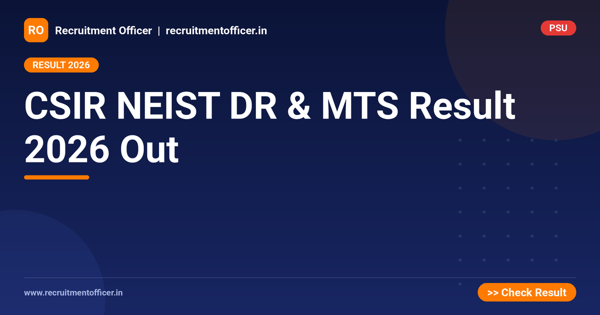 CSIR NEIST DR & MTS Result 2026 Out 1 CSIR NEIST DR & MTS Result 2026 Out - NRAI nrai.in