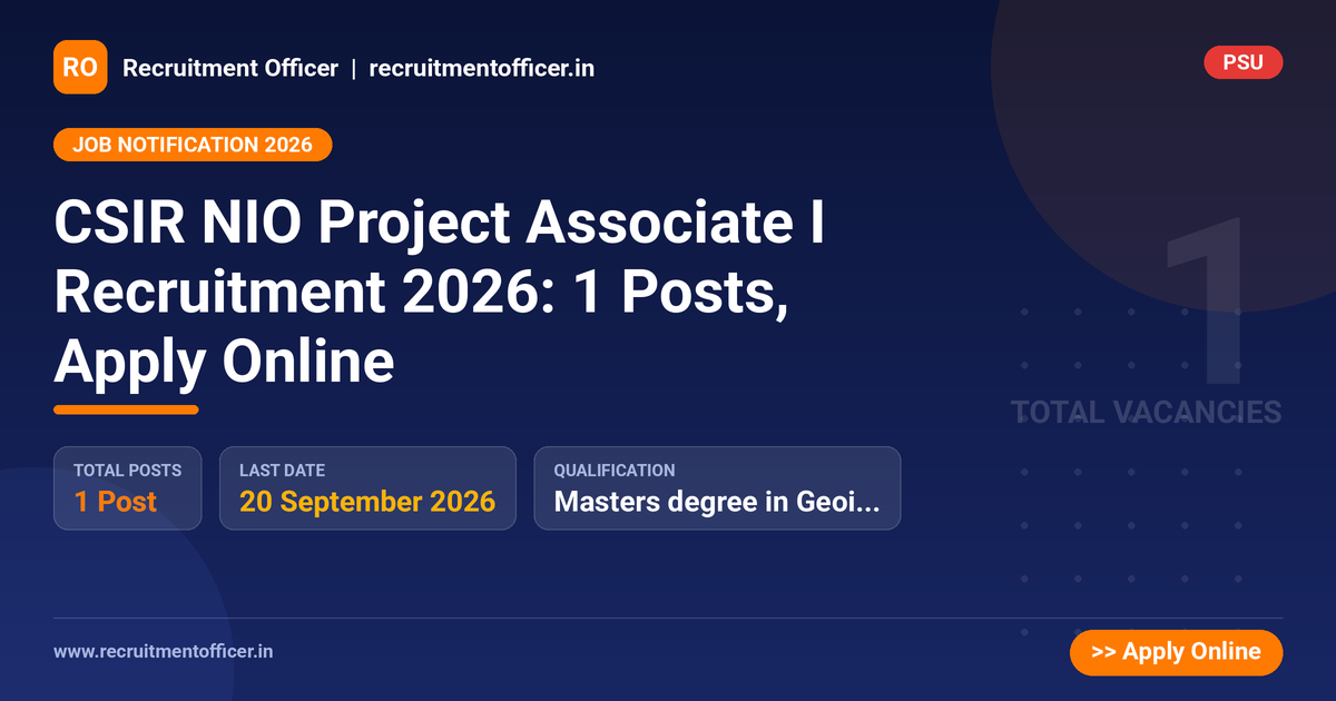 CSIR NIO Project Associate I Recruitment 2026: 1 Posts, Apply Online - NRAI nrai.in