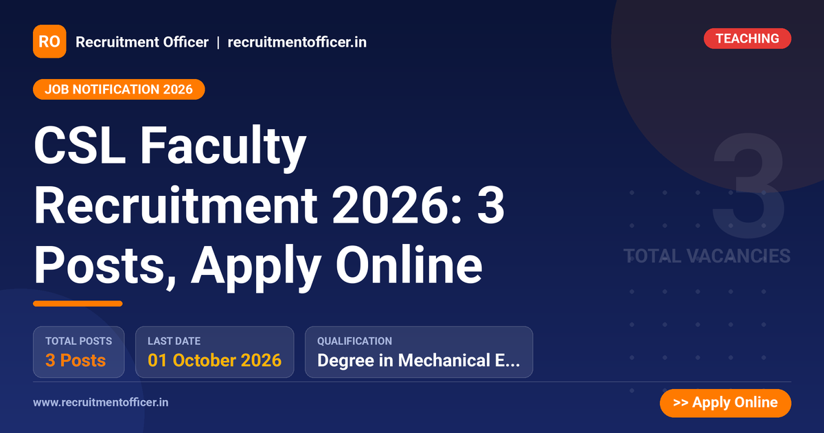 CSL Faculty Recruitment 2026: 3 Posts, Apply Online - NRAI nrai.in