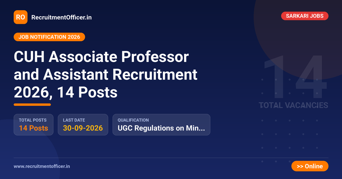 CUH Associate Professor and Assistant Recruitment 2026, 14 Posts - RecruitmentOfficer.in