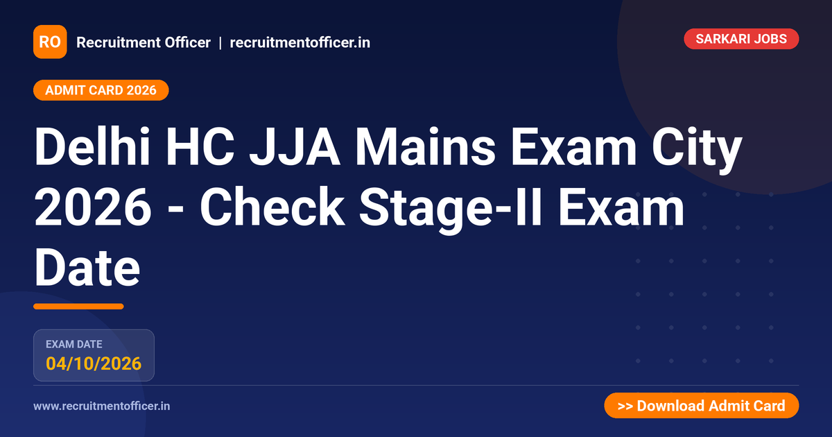 Delhi HC JJA Mains Exam City 2026 - Check Stage-II Exam Date - NRAI nrai.in