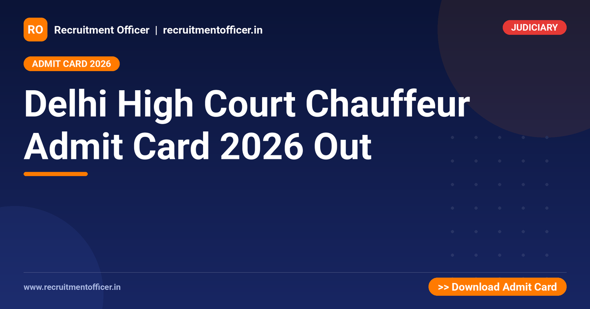 Delhi High Court Chauffeur Admit Card 2026 Out 1 Delhi High Court Chauffeur Admit Card 2026 Out - NRAI nrai.in