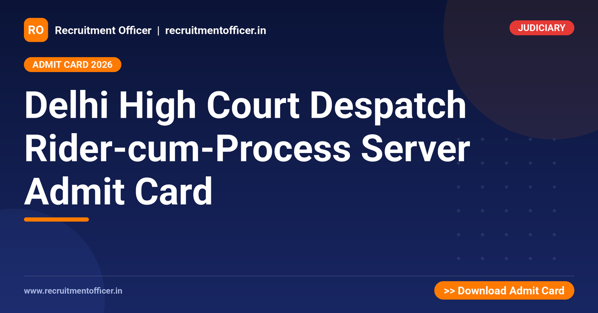 Delhi High Court Despatch Rider-cum-Process Server Admit Card - NRAI nrai.in