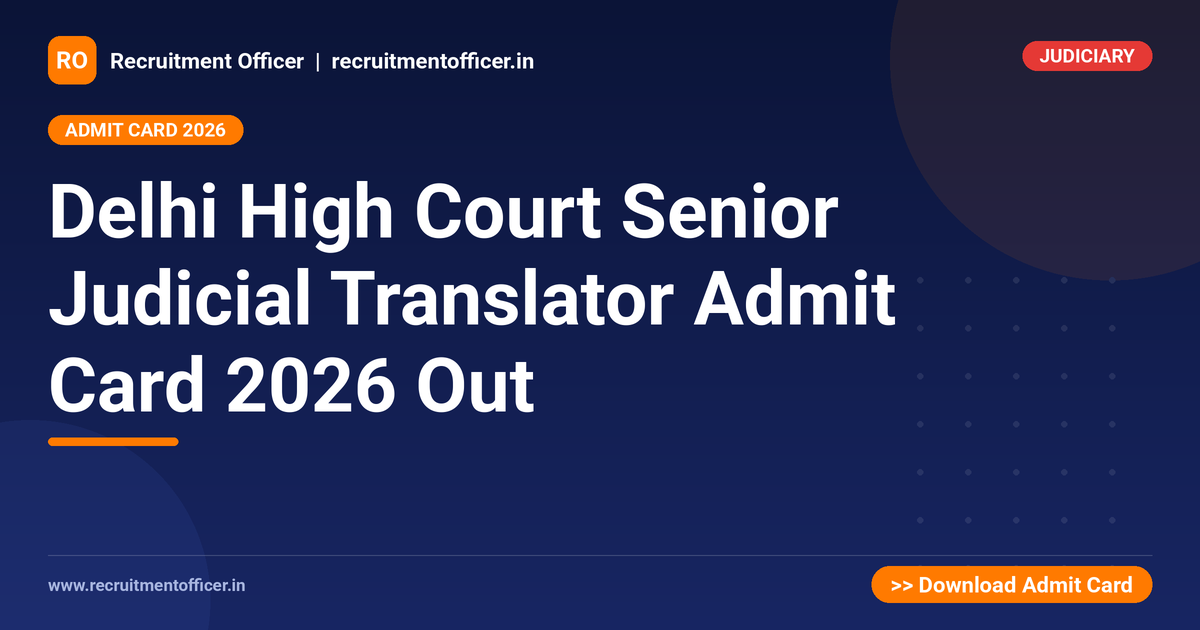Delhi High Court Senior Judicial Translator Admit Card 2026 Out 1 Delhi High Court Senior Judicial Translator Admit Card 2026 Out - NRAI nrai.in