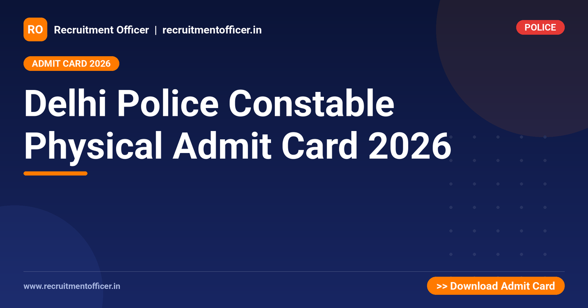Delhi Police Constable Physical Admit Card 2026 1 Delhi Police Constable Physical Admit Card 2026 - NRAI nrai.in