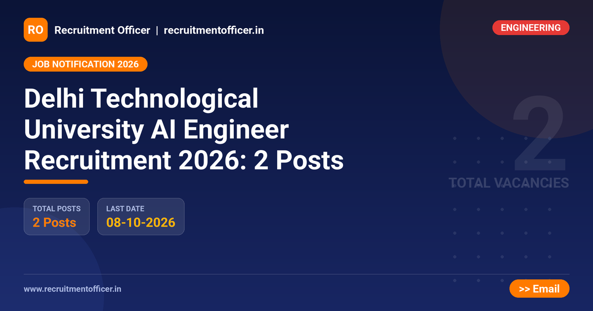 Delhi Technological University AI Engineer Recruitment 2026: 2 Posts 1 Delhi Technological University AI Engineer Recruitment 2026: 2 Posts - NRAI nrai.in