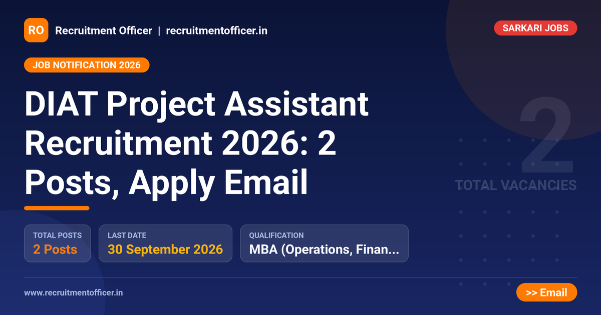 DIAT Project Assistant Recruitment 2026: 2 Posts, Apply Email - NRAI nrai.in