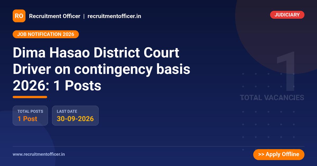 Dima Hasao District Court Driver on contingency basis 2026: 1 Posts 1 Dima Hasao District Court Driver on contingency basis 2026: 1 Posts - NRAI nrai.in
