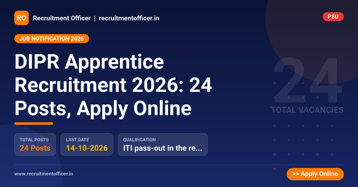 DIPR Apprentice Recruitment 2026: 24 Posts, Apply Online 1 DIPR Apprentice Recruitment 2026: 24 Posts, Apply Online - NRAI nrai.in