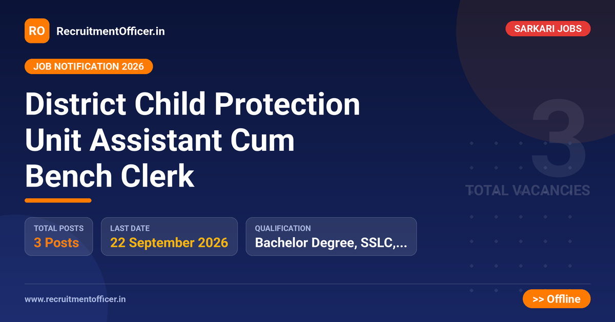 District Child Protection Unit Assistant Cum Bench Clerk - RecruitmentOfficer.in