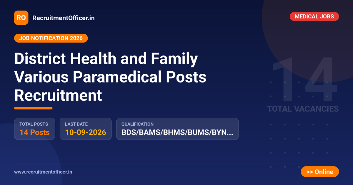 District Health and Family Various Paramedical Posts Recruitment 1 District Health and Family Various Paramedical Posts Recruitment - RecruitmentOfficer.in
