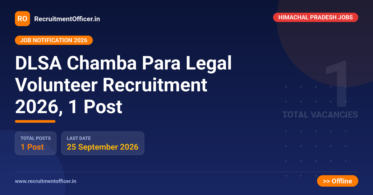 DLSA Chamba Para Legal Volunteer Recruitment 2026, 1 Post 1 DLSA Chamba Para Legal Volunteer Recruitment 2026, 1 Post - RecruitmentOfficer.in