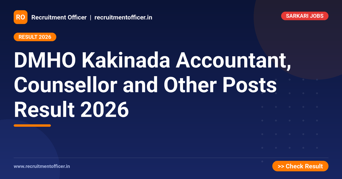 DMHO Kakinada Accountant, Counsellor and Other Posts Result 2026 - NRAI nrai.in