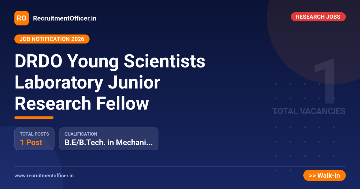 DRDO Young Scientists Laboratory Junior Research Fellow - RecruitmentOfficer.in