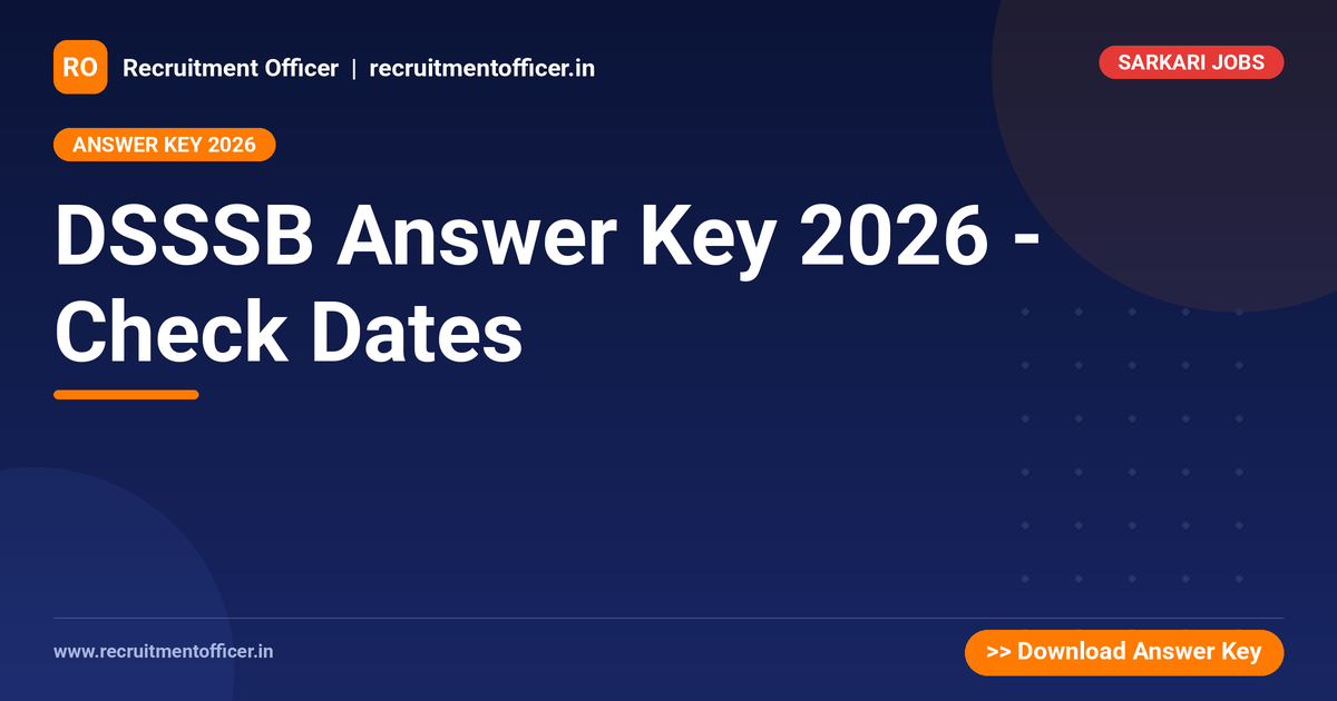 DSSSB Answer Key 2026 - Check Dates 1 DSSSB Answer Key 2026 - Check Dates - NRAI nrai.in
