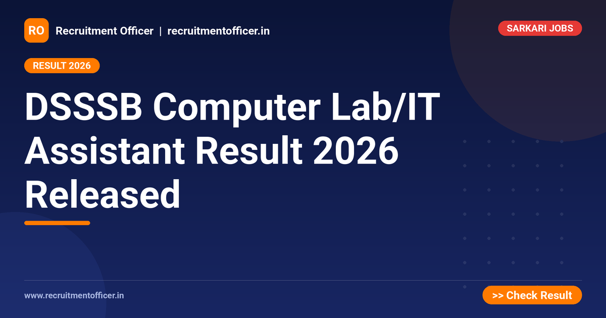 DSSSB Computer Lab/IT Assistant Result 2026 Released 1 DSSSB Computer Lab/IT Assistant Result 2026 Released - NRAI nrai.in
