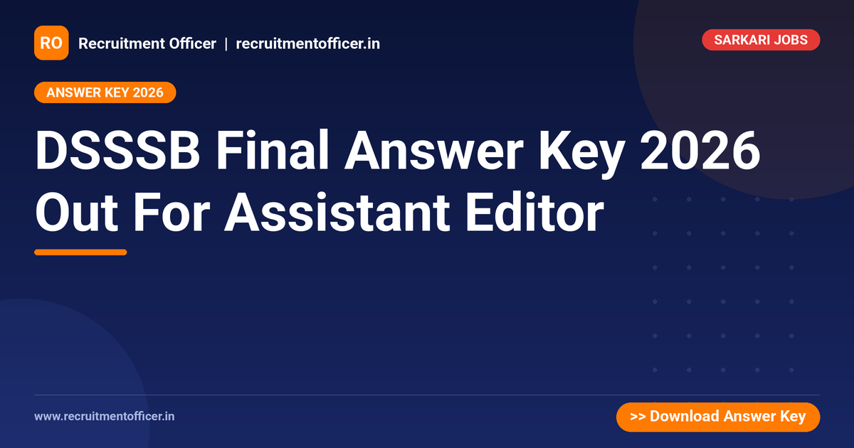 DSSSB Final Answer Key 2026 Out For Assistant Editor 1 DSSSB Final Answer Key 2026 Out For Assistant Editor - NRAI nrai.in