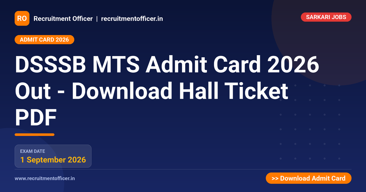 DSSSB MTS Admit Card 2026 Out - Download Hall Ticket PDF 1 DSSSB MTS Admit Card 2026 Out - Download Hall Ticket PDF - NRAI nrai.in