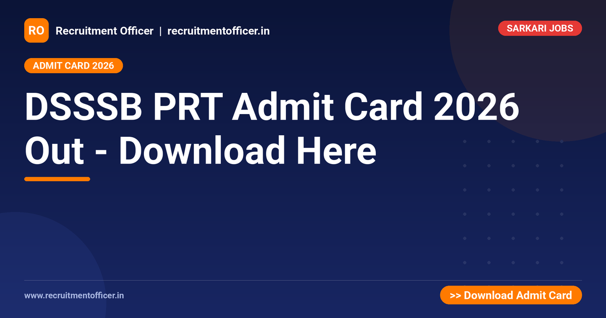 DSSSB PRT Admit Card 2026 Out - Download Here - NRAI nrai.in